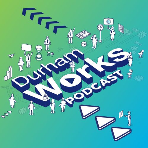 Podcast cover art for: Durham Works from Durham County Council