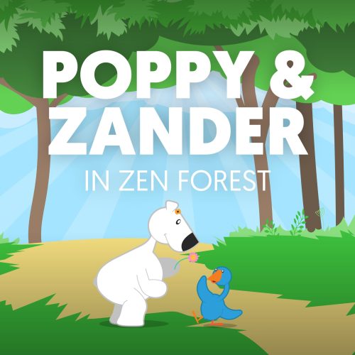 Podcast cover art for: Poppy and Zander in Zen Forest from Equazen
