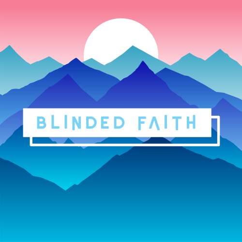 Podcast cover art for: Blinded Faith from Voiceworks Originals