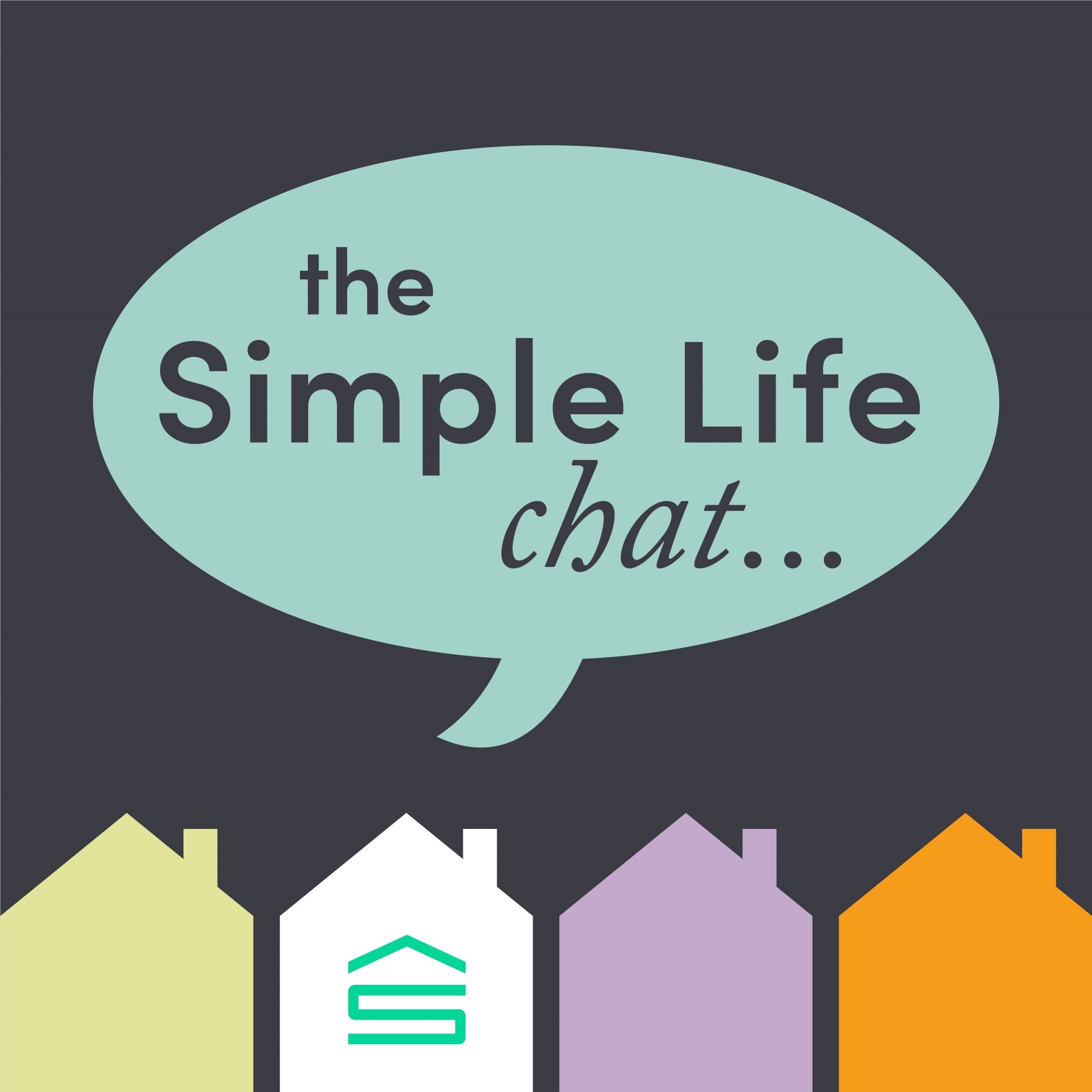 the-simple-life-chat-simple-life-homes-voiceworks